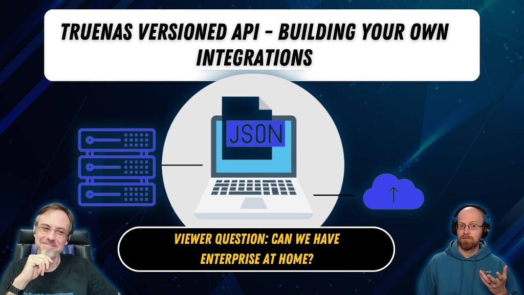 TrueNAS API for Integrations, and More Viewer Questions | TrueNAS Tech ...