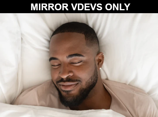 mirror-vdevs-increase-sleep-quality